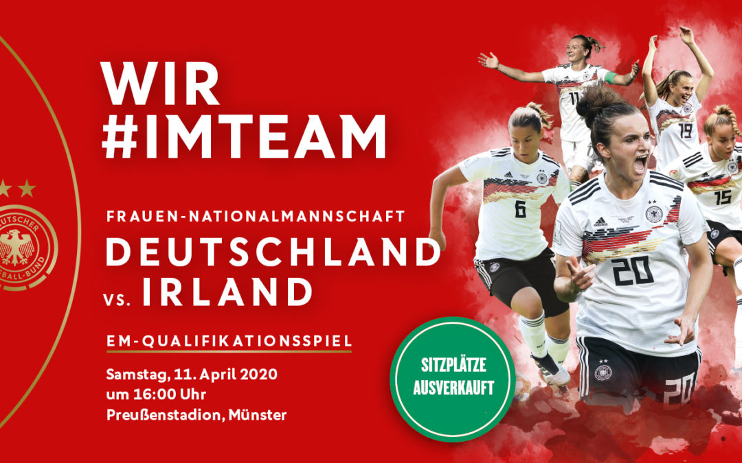 Sitzplätze für Frauen-Länderspiel ausverkauft – Stehplatztickets nach UEFA-Freigabe erhältlich!